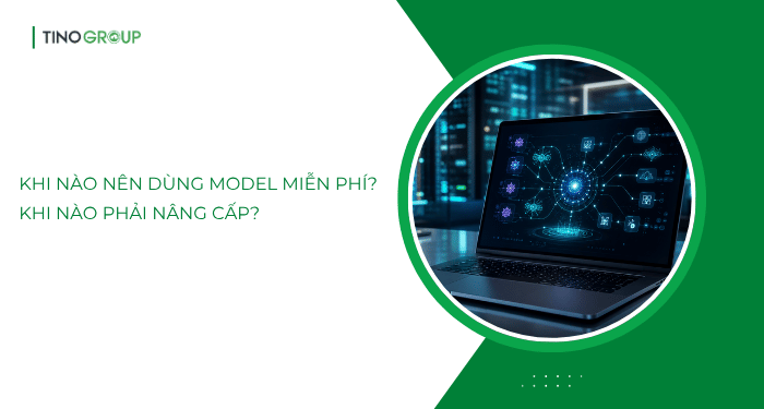 Ưu - nhược điểm khi dùng model AI miễn phí cho AI Agent: Bạn sẽ phải đánh đổi những gì? 5 Khi nào nên dùng Model Miễn Phí? Khi nào phải nâng cấp?