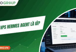 VPS Hermes Agent là gì? Cách dùng AI Agent tự học trên VPS cài sẵn, không cần code
