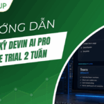 Hướng dẫn đăng ký Devin AI Pro free trial 2 tuần chi tiết