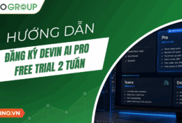 Hướng dẫn đăng ký Devin AI Pro free trial 2 tuần chi tiết