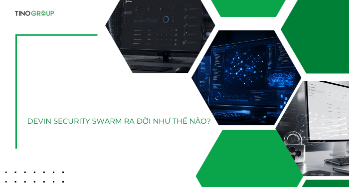 Devin Security Swarm ra đời như thế nào?