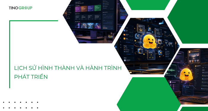 Lịch sử hình thành và hành trình phát triển