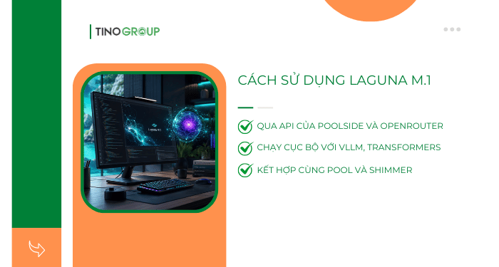 Laguna M.1 là gì? Giải mã mô hình AI Coding thế hệ mới của Poolside 7 Cách sử dụng Laguna M.1