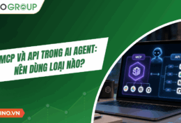 MCP và API trong AI Agent: Nên dùng loại nào?