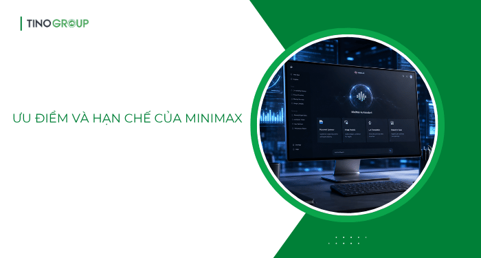 MiniMax là gì? Giải mã "Kỳ lân" AI Trung Quốc 5 So sánh MiniMax với GPT, Claude và Gemini