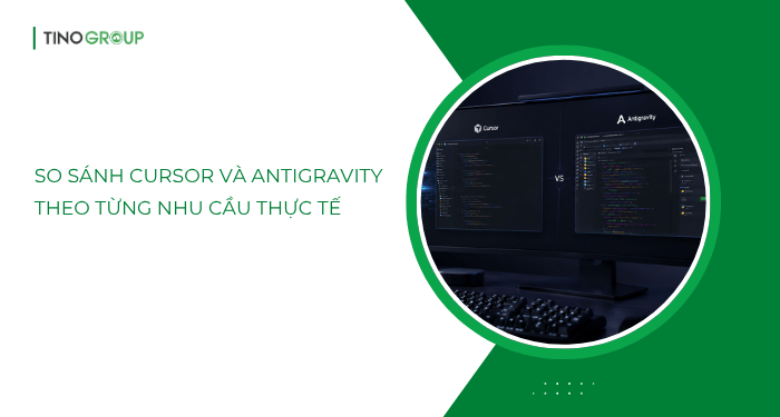 So sánh Cursor AI vs Antigravity (2026): Chọn đúng "trợ lý" Vibe Code 7 So sánh Cursor và Antigravity theo từng nhu cầu thực tế