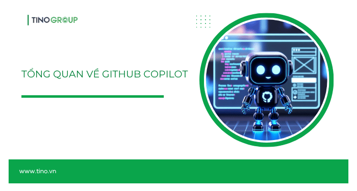 So sánh Cursor AI vs GitHub Copilot: Chọn công cụ nào để Vibe Code? 2 GitHub Copilot là gì?
