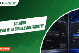 So sánh Devin AI vs Google Antigravity: Hai trợ lý lập trình AI đáng chú ý 2026