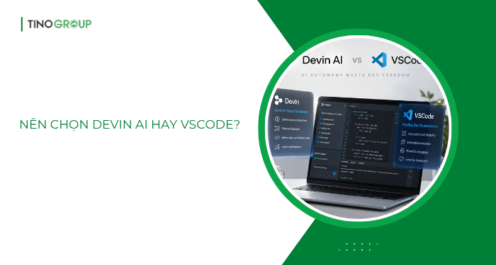 So sánh Devin AI vs VSCode: AI tự chủ có đánh bại được IDE phổ biến nhất thế giới? 9 Nên chọn Devin AI hay VSCode?
