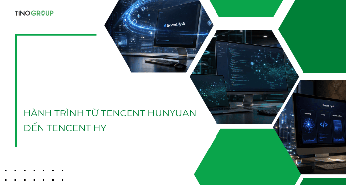 Tencent Hy AI là gì? Toàn cảnh mô hình AI đa phương thức mới của Tencent 2 Hành trình từ Tencent Hunyuan đến Tencent Hy