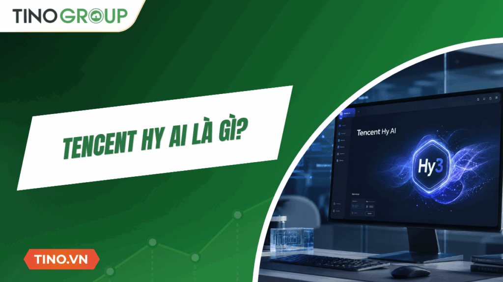 Tencent Hy AI là gì? Toàn cảnh mô hình AI đa phương thức mới của Tencent