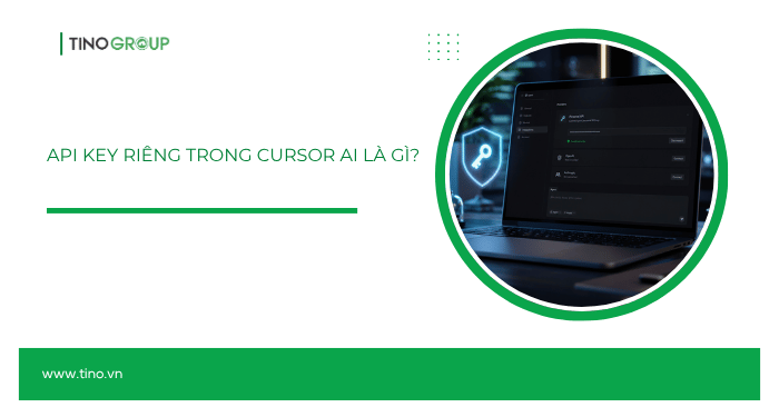 Hướng dẫn thêm API Key riêng vào Cursor AI A-Z 1 API Key riêng trong Cursor AI là gì?