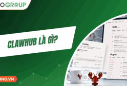 ClawHub là gì? Tất tần tật về kho kỹ năng cho OpenClaw