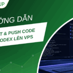 Cách commit & push code từ Codex lên VPS chi tiết A-Z