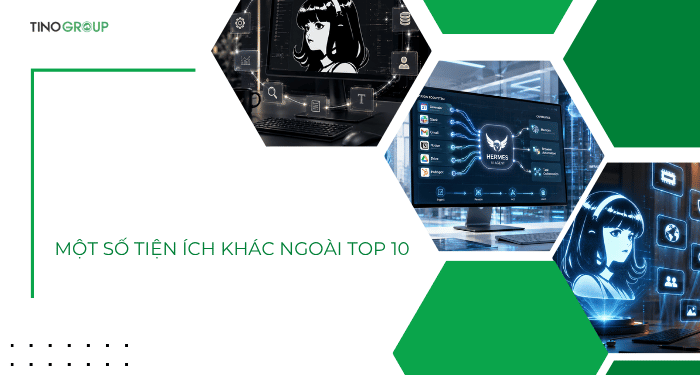 Một số tiện ích khác ngoài top 10 plugin