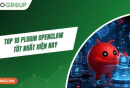 Top 10 plugin OpenClaw tốt nhất hiện nay (2026)