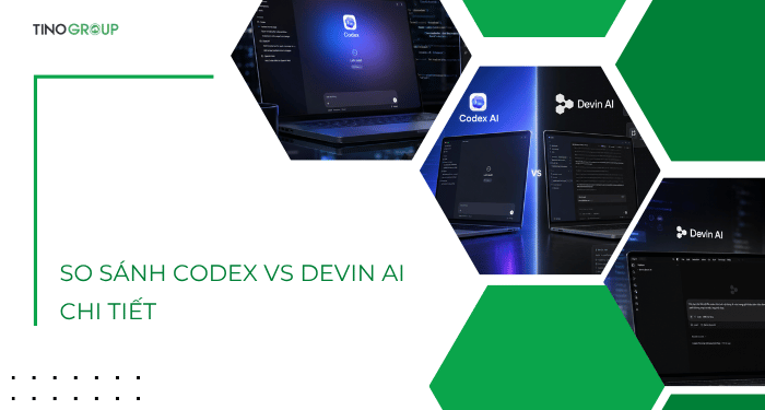 So sánh Codex AI vs Devin AI: Trận chiến coding agent đỉnh cao 3 So sánh Codex AI vs Devin AI chi tiết