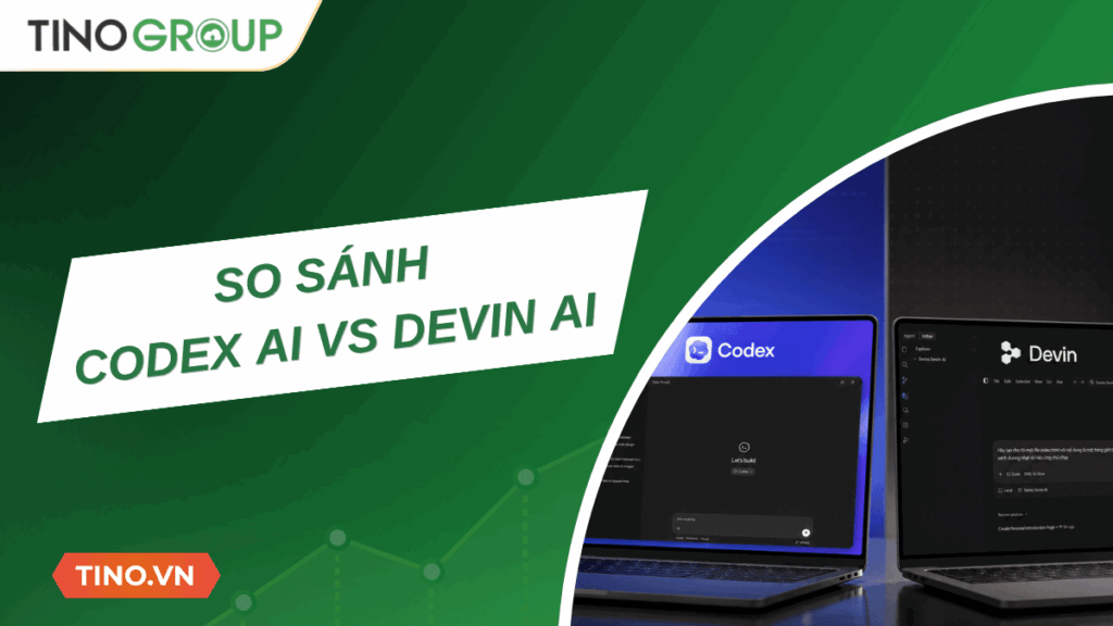 So sánh Codex AI vs Devin AI: Trận chiến coding agent đỉnh cao 