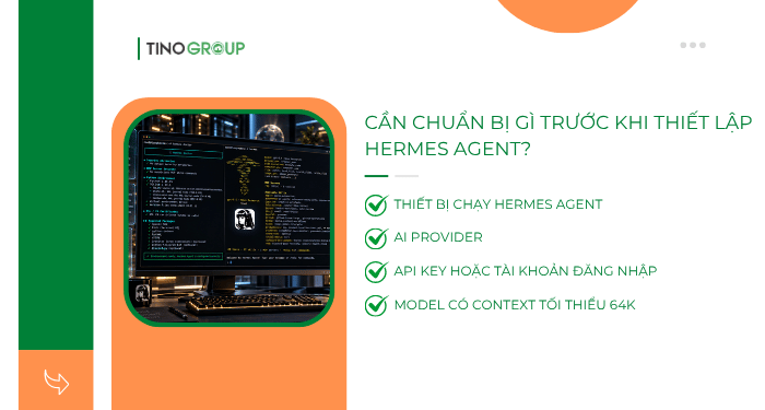 Hướng dẫn cách thiết lập Hermes Agent cho người mới 2 Cần chuẩn bị gì trước khi thiết lập Hermes Agent?